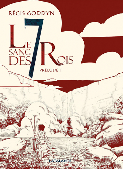 Le Sang des 7 Rois – Prélude I