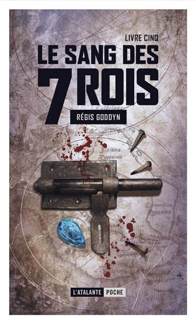 Le sang des 7 Rois - livre V