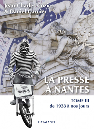 La presse à Nantes de 1757 à nos jours