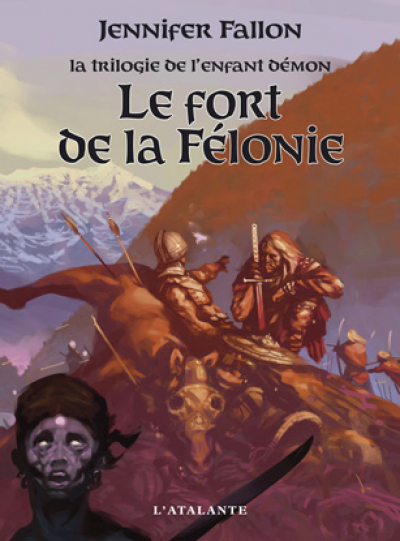 Le Fort de la Félonie