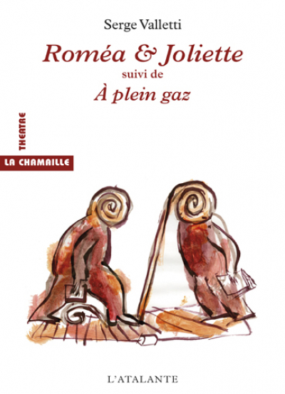 Roméa et Joliette suivi de À plein gaz