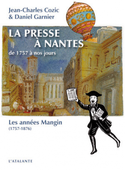 La Presse à Nantes de 1757 à nos jours