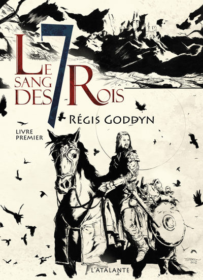 Le sang des 7 Rois - Livre I