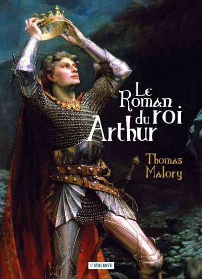 Le Roman du roi Arthur